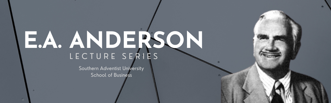 E.A. Anderson Lecture Series