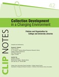 Clip Note #42: Collection Development in a Changing Environment by Susanne K. Celment and Jennifer Foy