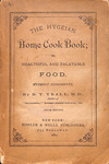 The Hygeian Home Cook-Book by Russell Thatcher Trall