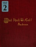 What Shall We Eat? by Alfred Andrews