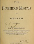 The Household Monitor of Health by John Harvey Kellogg