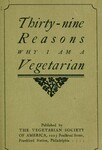 Thirty-Nine Reasons Why I am a Vegetarian by Henry S. Clubb