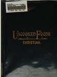 Uncooked Foods & How to Use Them by Eugene Christian