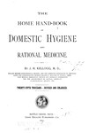 The Home Hand-book of Domestic Hygiene and Rational Medicine by John Harvey Kellogg