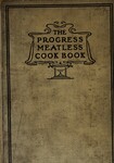 The Progress Meatless Cook Book