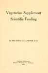 Vegetarian Supplement to Scientific Feeding by Dora C. C. Roper