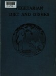 Vegetarian Diet and Dishes by Benjamin Smith Lyman