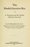 The Health Question Box by John Harvey Kellogg
