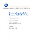Creatively Engaging Online Students: Models and Activities