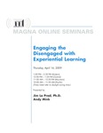 Engaging the Disengaged with Experiential Learning by Jim La Prad and Andy Mink