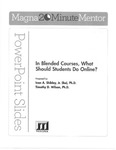 In Blended Courses, What Should Students Do Online? by Ivan A. Shibley and Timothy D. Wilson