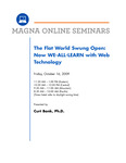 The Flat World Swung Open: Now WE-ALL-LEARN with Web Technology