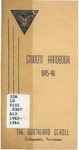 Southern Missionary College Student Handbook; The Southland Scroll 1945-1946 by Southern Missionary College