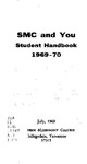 SMC and You - Student Handbook 1969-1970 by Southern Missionary College