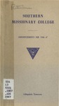 Southern Missionary College Announcements 1946-1947 by Southern Missionary College